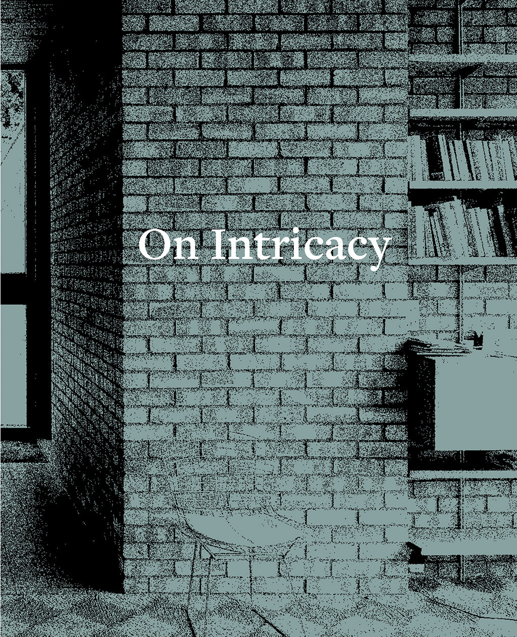 DK-CM_On Intricacy_Essay_David Knight